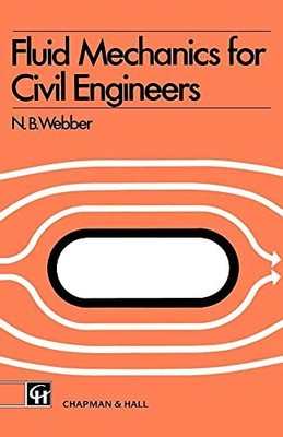 Fluid Mechanics for Civil Engineers: SI ... by Webber, N.B. Paperback / softback
