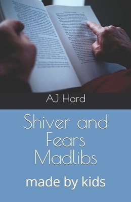 AJ Hard Amelia unk Carmello unk Emmannue Shiver and Fear (Paperback) (UK IMPORT)