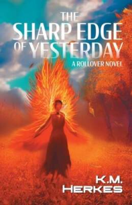 The Sharp Edge of Yesterday: A Rough Passages Novel - Paperback - GOOD