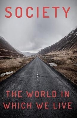 Society: The World In Which We Live by Nazario, Jonathon [Paperback] NEUF