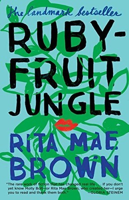 Rubyfruit Jungle: A Novel by Brown, Rita Mae Paperback / softback Book The Fast