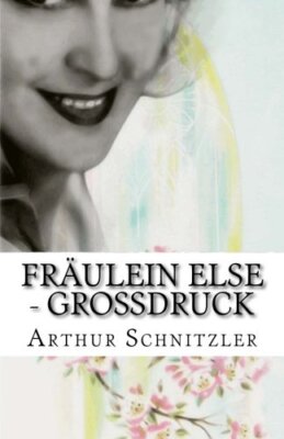 FrAulein Else - GroAYdruck, Schnitzler New 9781535231695 Fast Free Shipping-,