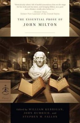 The Essential Prose of John Milton (Modern Library Classics) - Paperback - GOOD