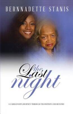 The Last Night - Paperback By Stanis, Bernnadette - VERY GOOD