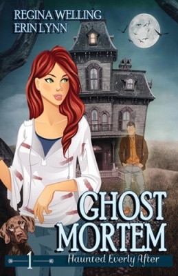 Ghost Mortem: A Ghost Cozy Mystery Series (Haunted Everly After Mysteries)