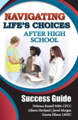 Navigating Lifes Choices After High School: Success Guide - ACCEPTABLE