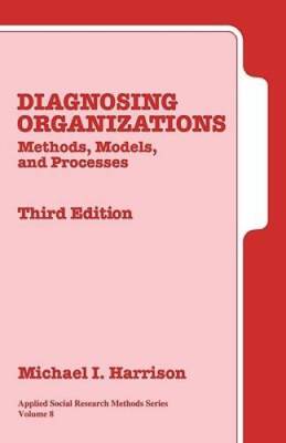 Diagnosing Organizations: Methods, Models, and Processes (Applied Social  - GOOD