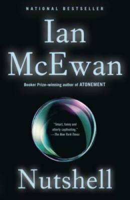 Nutshell: A Novel - Paperback By McEwan, Ian - VERY GOOD