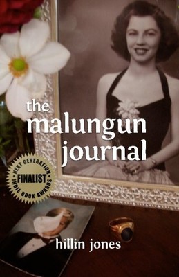 THE MALUNGUN JOURNAL By Hillin Jones