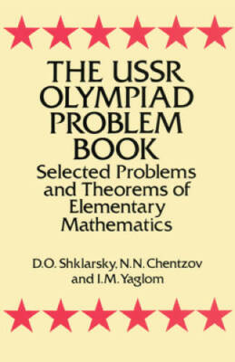 The USSR Olympiad Problem Book: Selected Problems and Theorems of Element - GOOD