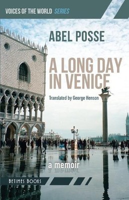 Abel Posse A Long Day in Venice (Paperback) (UK IMPORT)