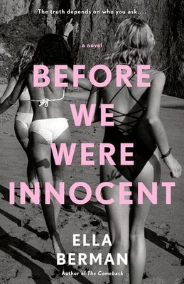 Before We Were Innocent by Berman, Ella [Paperback]