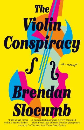 The Violin Conspiracy: A Novel [Good Morning America Book Club]