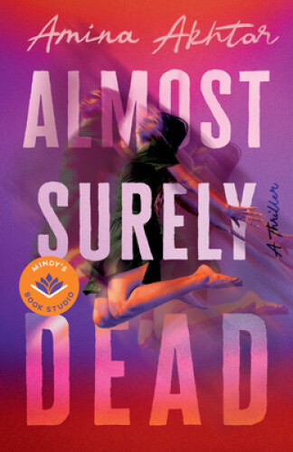 Almost Surely Dead By Amina Akhtar Neuf