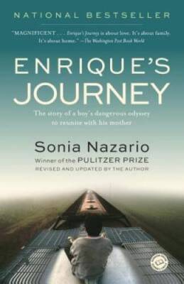 Enrique's Journey: The Story of a Boy's Dangerous Odyssey to Reunite with - GOOD