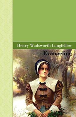 Evangeline                                                                     
