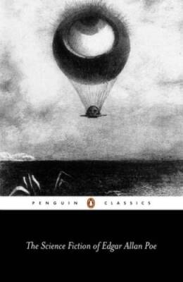 The Science Fiction of Edgar Allan Poe (Penguin English Library) - VERY GOOD