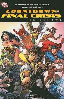 Countdown to Final Crisis, Volume 2 by Paul Dini: New