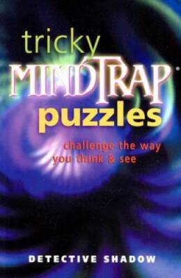 Tricky Mindtrap Puzzles: Challenge the Way You Think & See - Paperback - GOOD