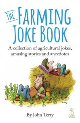 Farming Joke Book - Paperback By Terry, John - GOOD