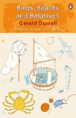 Gerald Durrell Birds, Beasts and Relatives (Paperback) Corfu Trilogy (UK IMPORT)