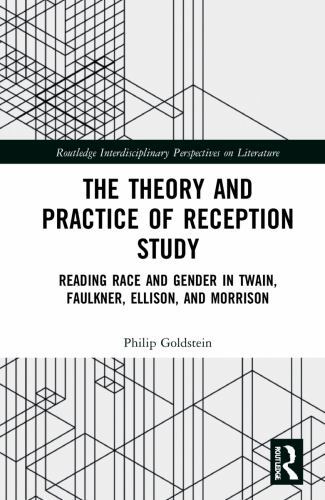 Routledge Interdisciplinary Perspectives on Literature Ser.: Theory and ...