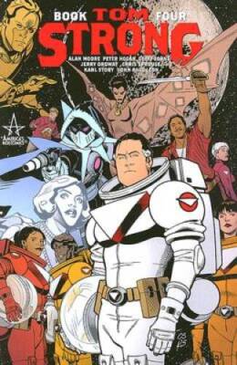 Tom Strong (Book 4) - Paperback By Alan Moore - GOOD