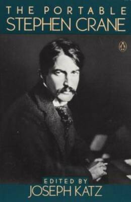 The Portable Stephen Crane (Portable Library) - Paperback - GOOD