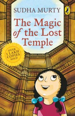 The Magic of the Lost Temple by Murty, Sudha