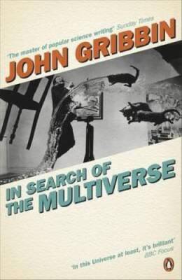 In Search of the Multiverse - Paperback By Gribbin, John - GOOD