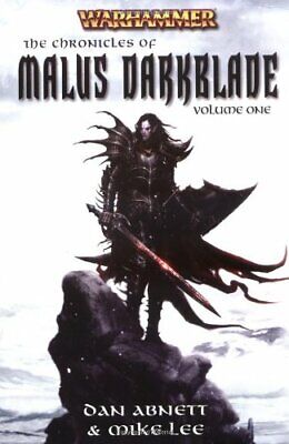 The Chronicles of Malus Darkblade: v. 1 By Mike Lee