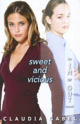 Sweet and Vicious (In or Out) - Paperback By Gabel, Claudia - GOOD