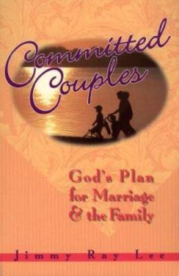 Committed Couples: God's Plan for Marriage and the Family - VERY GOOD