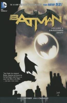 Batman Vol. 6: Graveyard Shift (The New 52) - Hardcover - VERY GOOD