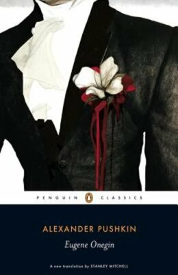Eugene Onegin by Alexander Pushkin: New