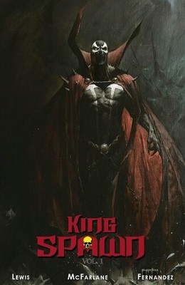 Todd McFarlane Sean Lewis King Spawn, Volume 1 (Paperback) KING SPAWN TP