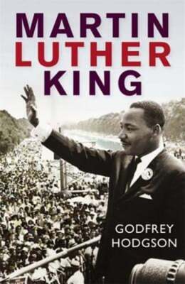 Martin Luther King by Godfrey Hodgson: New