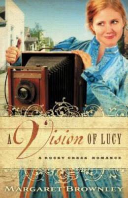 A Vision of Lucy (A Rocky Creek Romance) - Paperback - VERY GOOD