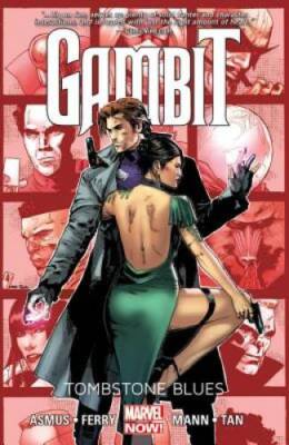 Gambit, Vol 2: Tombstone Blues - Paperback By Asmus, James - GOOD