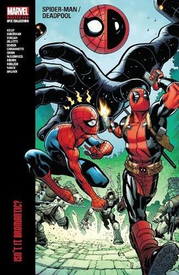 Joe Kelly Marvel V Spider-Man/Deadpool Modern Era Epic  (Paperback) (UK IMPORT)
