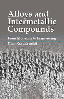 Alloys and Intermetallic Compounds: From Modeling to Engineering