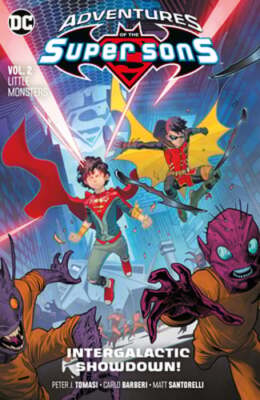 Adventures of the Super Sons Vol. 2: Little Monsters by Peter J Tomasi: Used