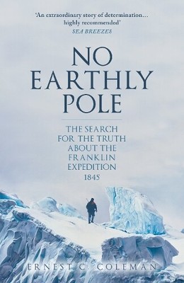 E. C. Coleman No Earthly Pole (Paperback)
