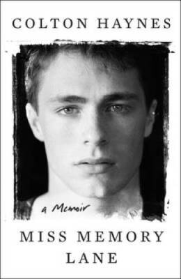 Miss Memory Lane: A Memoir - Hardcover By Haynes, Colton - GOOD