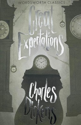 Charles Dickens Great Expectations (Paperback) Wordsworth Classics