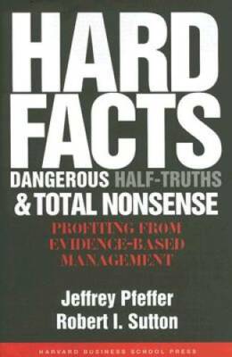 Hard Facts, Dangerous Half-Truths And Total Nonsense: Profiting From - VERY GOOD