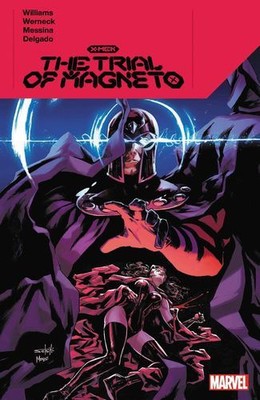 X-Men: The Trial of Magneto by Williams, Leah [Paperback]