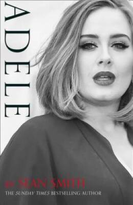 Adele - Hardcover By Smith, Sean - GOOD