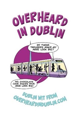 Gerard Kelly Sinead Kelly Overheard in Dublin (Paperback)