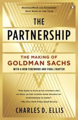 The Partnership: The Making of Goldman Sachs - Paperback - VERY GOOD